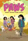 Cover of PAWS: Mindy Makes Some Space