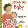 Cover of Pecan Pie Baby
