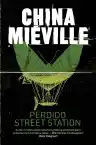 Cover of Perdido Street Station