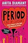 Cover of Period. End of Sentence.: A New Chapter in the Fight for Menstrual Justice