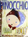 Cover of Pinocchio, the Boy