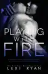Cover of Playing with Fire