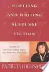 Cover of Plotting and Writing Suspense Fiction
