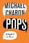 Cover of Pops: Fatherhood in Pieces