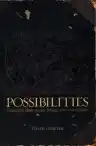 Cover of Possibilities: Essays on Hierarchy, Rebellion, and Desire