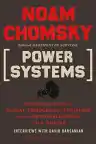 Cover of Power Systems: Conversations on Global Democratic Uprisings and the New Challenges to U.S. Empire