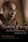 Cover of Practicing Wisdom: The Perfection of Shantideva's Bodhisattva Way