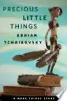 Cover of Precious Little Things