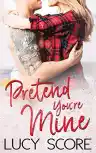 Cover of Pretend You're Mine