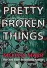 Cover of Pretty Broken Things