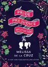 Cover of Pride and Prejudice and Mistletoe