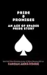 Cover of Pride & Promises: An Ace of Spades Pride Story