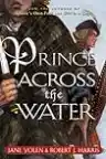 Cover of Prince Across the Water
