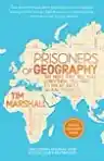 Cover of Prisoners of Geography: Ten Maps That Tell You Everything You Need to Know About Global Politics