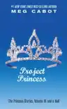 Cover of The Princess Diaries, Volume IV and a Half: Project Princess