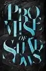 Cover of Promise of Shadows