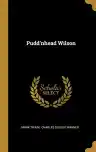 Cover of The Tragedy of Pudd'nhead Wilson and the Comedy Those Extraordinary Twins
