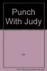Cover of Punch with Judy