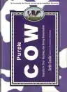 Cover of Purple Cow: Transform Your Business by Being Remarkable