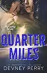 Cover of Quarter Miles