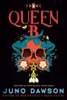 Cover of Queen B: The Story of Anne Boleyn, Witch Queen