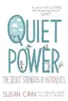 Cover of Quiet Power: The Secret Strengths of Introverted Kids