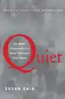 Cover of Quiet: The Power of Introverts in a World That Can't Stop Talking