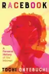 Cover of Racebook: A Personal History of the Internet