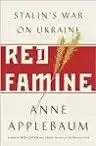 Cover of Red Famine: Stalin’s War on Ukraine