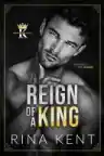 Cover of Reign of a King