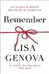 Cover of Remember: The Science of Memory and the Art of Forgetting