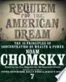 Cover of Requiem for the American Dream: The Ten Principles of Concentration of Wealth and Power