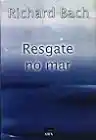 Cover of Rescue Ferrets at Sea