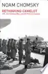 Cover of Rethinking Camelot: JFK, the Vietnam War, and U.S. Political Culture