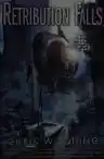 Cover of Retribution Falls