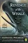 Cover of Revenge of the Whale: The True Story of the Whaleship Essex