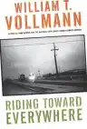 Cover of Riding Toward Everywhere