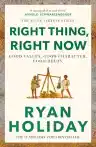Cover of Right Thing, Right Now: Good Values. Good Character. Good Deeds.