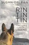Cover of Rin Tin Tin: The Life and the Legend