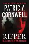 Cover of Ripper: The Secret Life of Walter Sickert