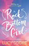 Cover of Rock Bottom Girl