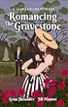 Cover of Romancing the Gravestone