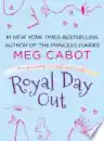 Cover of Royal Day Out: A From the Notebooks of a Middle School Princess E-Short