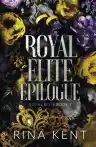Cover of Royal Elite Epilogue