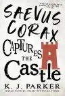 Cover of Saevus Corax Captures the Castle