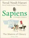 Cover of Sapiens: A Graphic History, Volume 3: The Masters of History