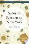 Cover of Saturn's Return to New York