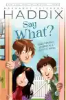 Cover of Say What?
