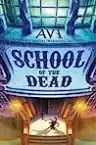 Cover of School of the Dead