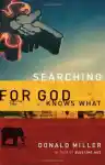 Cover of Searching for God Knows What